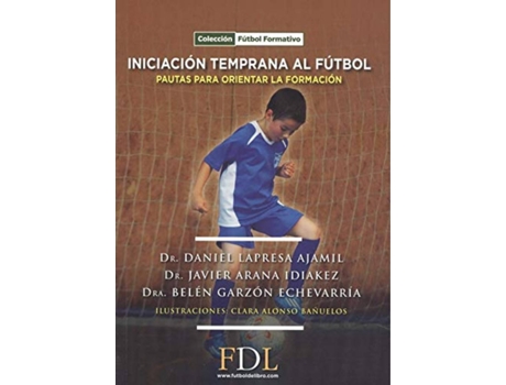 Livro Iniciación Temprana Al Fútbol de Daniel Lapresa (Espanhol)