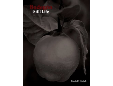 Livro Bodegón Still Life de Linda Ehrlich (Inglês)