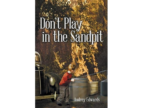 Livro Don’t Play in the Sandpit de Audrey Edwards (Inglês)