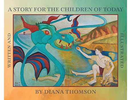 Livro A Story for the Children of Today de Diana Thomson (Inglês)