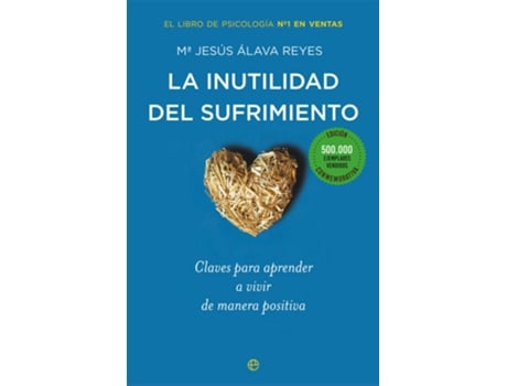 Livro LA INUTILIDAD DEL SUFRIMIENTO de Mª Jesús Álava Reyes