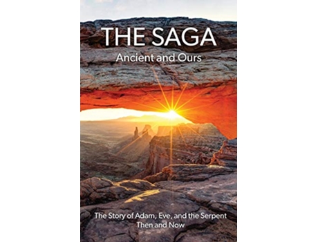 Livro The Saga Ancient and Ours de Timothy Vagus (Inglês)