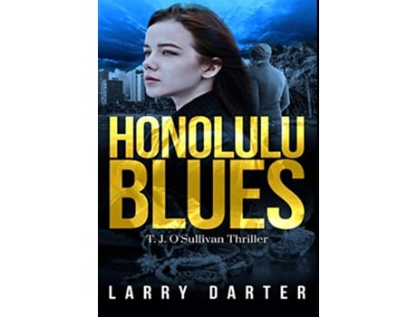 Livro Honolulu Blues T J OSullivan Novels de Larry Darter (Inglês)