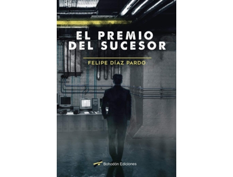 Livro El Premio Del Sucesor de Felipe Díaz Pardo (Espanhol)