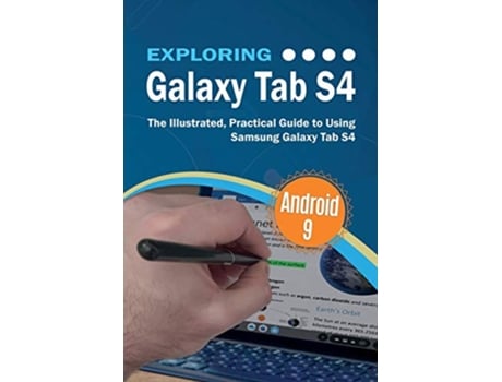 Livro Exploring Galaxy Tab S4 The Illustrated Practical Guide to using Samsung Galaxy Tab s4 9 Exploring Tech de Kevin Wilson (Inglês)