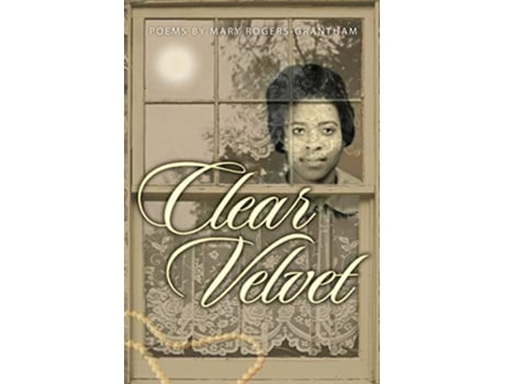 Livro Clear Velvet de Mary RogersGrantham (Inglês)