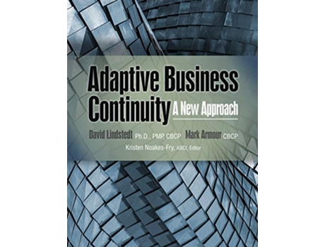 Livro Adaptive Business Continuity A New Approach de David Lindstedt e Mark Armour (Inglês)