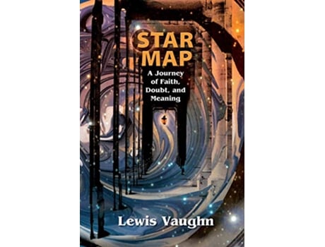 Livro Star Map A Journey of Faith Doubt and Meaning de Lewis Vaughn (Inglês)