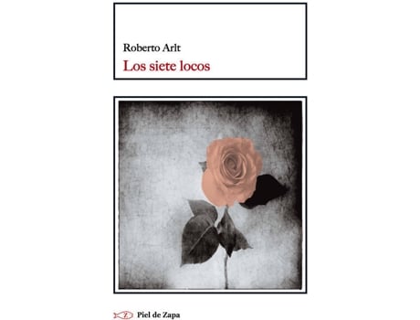 Livro Los Siete Locos de Roberto Arlt (Espanhol)