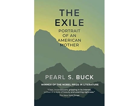 Livro The Exile Portrait of an American Mother de Pearl S Buck (Inglês)