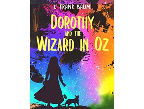 Livro Dorothy and the Wizard of Oz de L Frank Baum (Inglês)