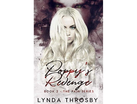 Livro Poppys Revenge the Pain Series de Lynda Throsby (Inglês)