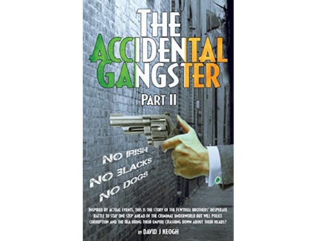 Livro The Accidental Gangster Part 2 de David Keogh (Inglês)