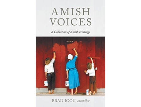 Livro amish voices de brad igou (inglês)