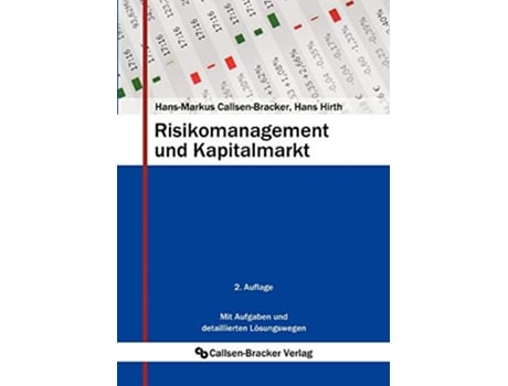 Livro Risikomanagement und Kapitalmarkt German Edition de Hans-Markus Callsen-Bracker e Hans Hirth (Alemão)