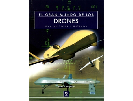 Livro El Gran Mundo De Los Drones de Martin J. Dougherty (Espanhol)