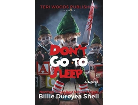 Livro Dont Go To Sleep de Billie Dureyea Shell (Inglês)