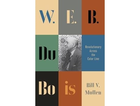 Livro w.e.b. du bois de bill v. mullen (inglês)