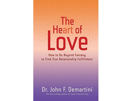 Livro Heart of Love de John F Demartini (Inglês)