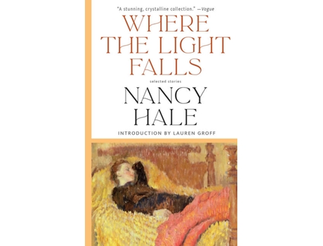 Livro Where The Light Falls Selected Stories de Nancy Hale (Inglês)