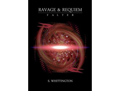 Livro Ravage and Requiem Falter de S Whittington (Inglês)