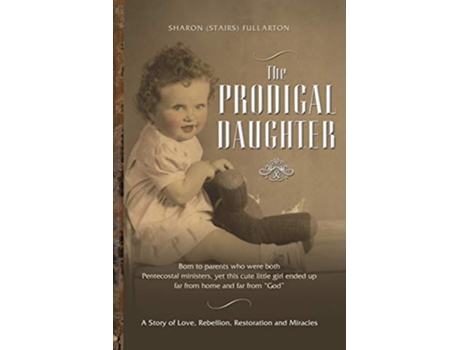 Livro The Prodigal Daughter de Sharon Stairs Fullarton (Inglês)