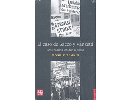 Livro El Caso De Sacco Y Vanzetti de Moshik Temkin (Espanhol)