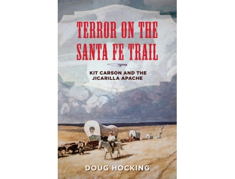 Livro terror on the santa fe trail de doug hocking (inglês)