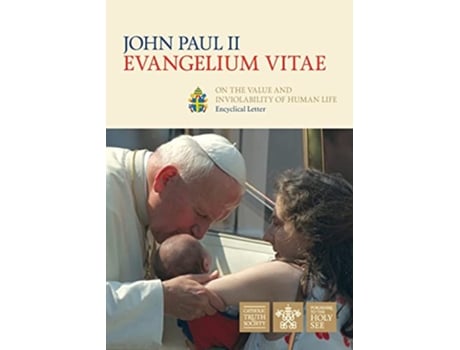 Livro Evangelium Vitae Gospel of Life Encyclical Letter on the Value and Inviolability of Human Life de Pope St John Paul II (Inglês)