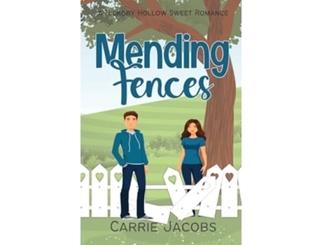 Livro Mending Fences Hickory Hollow de Carrie Jacobs (Inglês)