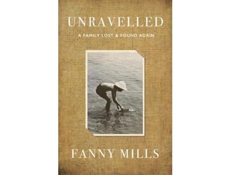 Livro Unravelled de Fanny Mills (Inglês - Capa Dura)