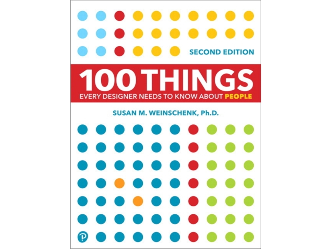 Livro 100 things every designer needs to know about people de susan