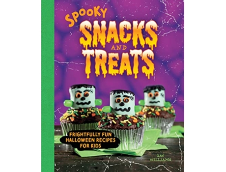 Livro Spooky Snacks and Treats de Zac Williams (Inglês - Capa Dura)