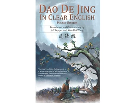 Livro Dao De Jing in Clear English Pocket Edition de Jeff Pepper Xiao Hui Wang (Inglês)