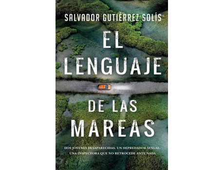 Livro Lenguaje De Las Mareas, El (Leb) de Salvador Gutierrez Solis (Espanhol)