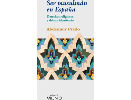 Livro Ser Musulman En España de Abdennur Prado (Espanhol)