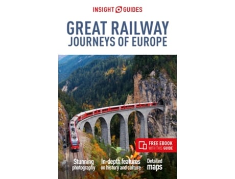 Livro Insight Guides Great Railway Journeys of Europe Travel Guide with eBook de Insight Guides e Nick Inman (Inglês)