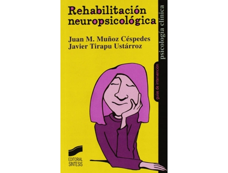 Livro Rehabilitacion Neuropsicologica - de Vários Autores (Espanhol)