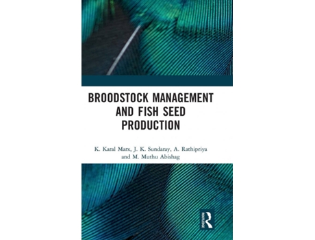 Livro Broodstock Management And Fish Seed Production de Vários Autores (Inglês)