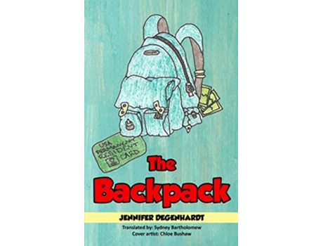 Livro The Backpack de Jennifer Degenhardt (Inglês)