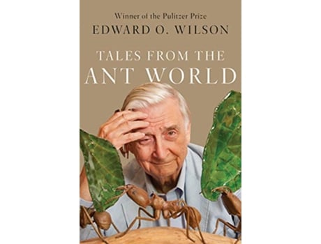 Livro Tales from the Ant World de Edward O Wilson (Inglês - Capa Dura)