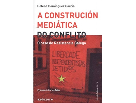 Livro A Construción Mediática Do Conflito de Helena Domínguez García (Galego)