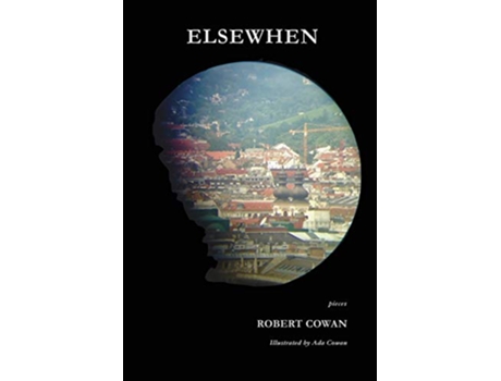 Livro Elsewhen pieces de Robert Cowan (Inglês)