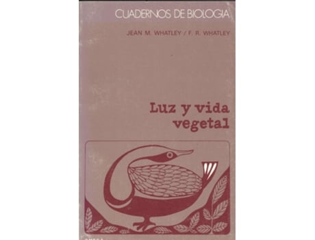 Livro Luz Y Vida Vegetal - de F R Whatley (Espanhol)