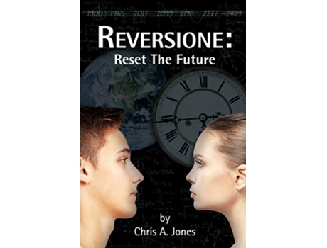 Livro Reversione Reset the Future de Chris A Jones (Inglês)