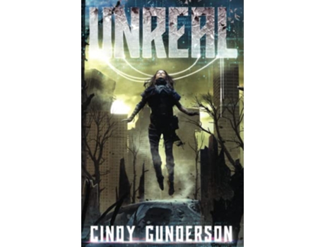 Livro Unreal de Cindy Gunderson (Inglês)