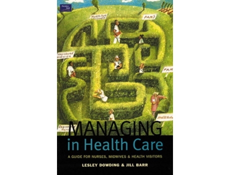 Livro Managing in Health Care .