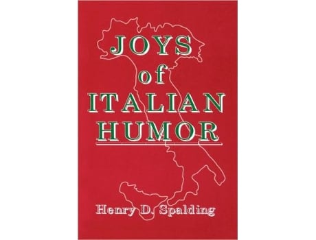 Livro Joys Of Italian Humor Folklore From Ancient Rome To Modern America de Henry D Spalding (Inglês)