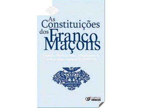 Livro As Constituiçoes Dos Franco Maçons de James Anderson (Português)