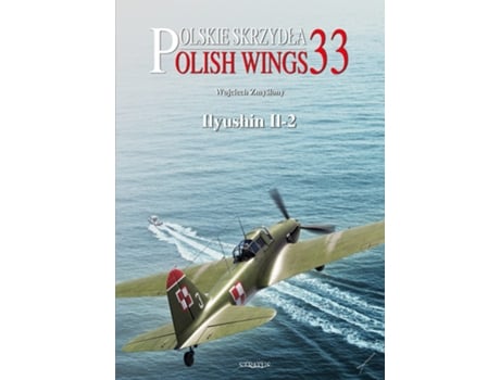 Livro Polish Wings No. 33 Ilyushin Il2 de Wojciech Zmyslony (Inglês)